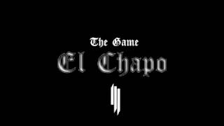 The Game &amp; Skrillex - “El Chapo” 1Hour