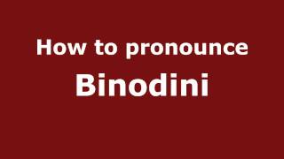 How to pronounce Binodini