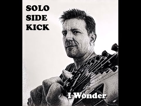 Solo Sidekick - I Wonder