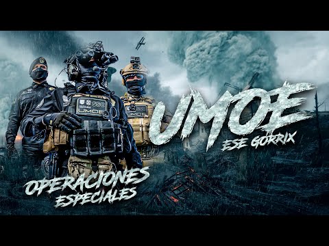 Ese Gorrix - UMOE (Operaciones Especiales) - Rap Motivación Militar & Policia