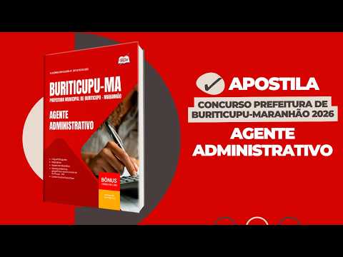 Apostila Concurso Prefeitura de Buriticupu MARANHÃO 2026-Agente Administrativo