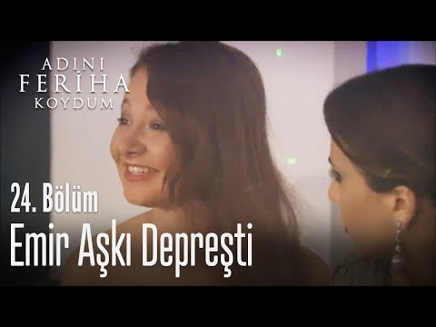 Cansu'nun Emir aşkı depreşti - Adını Feriha Koydum 24. Bölüm