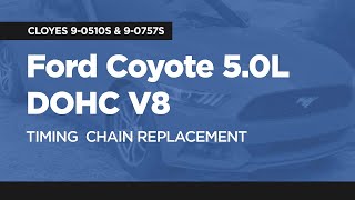 Ford Coyote 5.0L DOHC V8 Engine Timing Chain Replacement Video