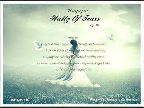 Urapeful Pres. Waltz Of Tears Ep. 04 (28.08.18)