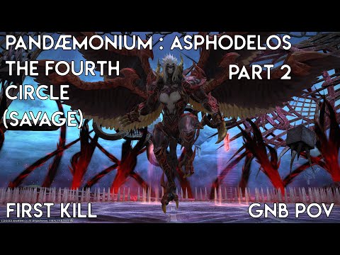 FFXIV OST Pandæmonium : Asphodelos 4 Savage (P4S) Part 2 First Kill | GNB PoV