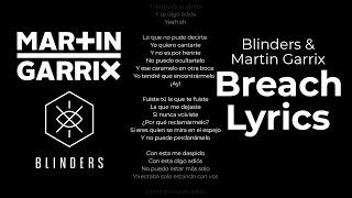 [Lyrics] Martin Garrix &amp; Blinders - Breach (Walk Alone)