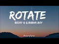 Becky G, Burna Boy – Rotate (Lyrics)