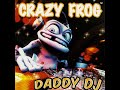 Crazy Frog-Daddy DJ (Laurent H Crazy Vox Rmx ...