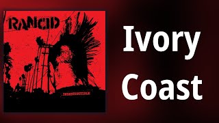 Rancid // Ivory Coast