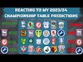 REACTING TO MY 2023/24 CHAMPIONSHIP PREDICTIONS