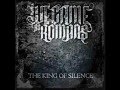 We Came As Romans - The King Of Silence 