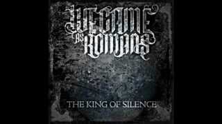 We Came As Romans - The King Of Silence