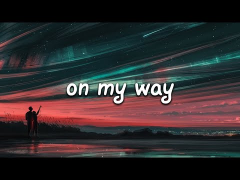 Alan Walker, Sabrina Carpenter & Farruko On My Way 1 HOUR Lyrics