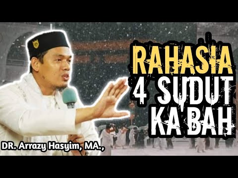 The Secret of the 4 Corners of the Kaaba ✓✓ DR. Arrazy Hashim, MA.,