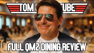 QM2 Dining Review – Every Restaurant, Every Bite on Queen Mary 2