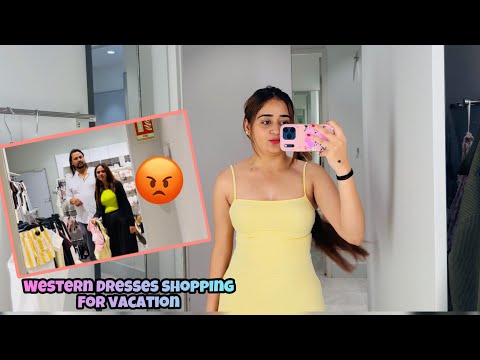 Papa ko kabhi mere Kapde pasand nahi ane 😡Summer vacations ke liye Hot dresses Shopping🤣