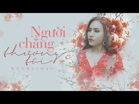 Thể hiện bởi Thảo Wendy