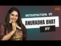 Anuradha Bhat Introduction VT English AV