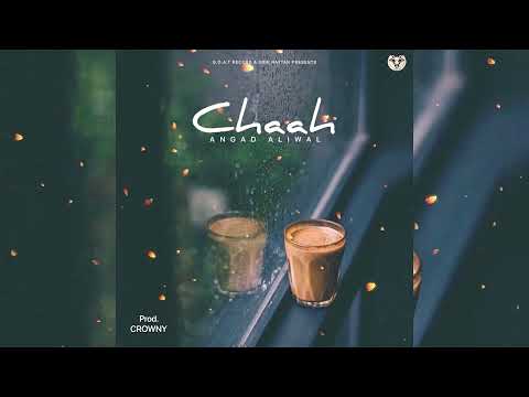 CHAAH   Angad Aliwal Official Audio Crowny   New Punjabi Song 2021   GOAT RECORDS