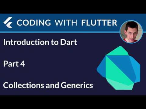 Introduction to Dart Part 4 Collections and Generics