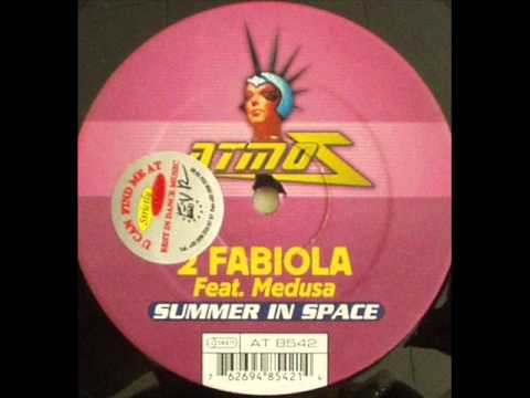 2 Fabiola feat Medusa - Summer In Space [Ultra Radio Mix]