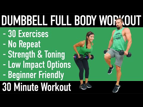 Dumbbell Full Body Workout - No Repeat 30 Minute Dumbbell Workout