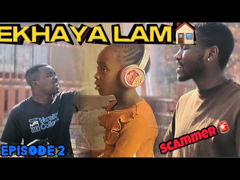 EKHAYA LAM🏠 SCAMMER ALERT 🚨 EPISODE 2🔥#comedy #comedyseries #sketchcomedy