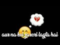 Zindagi K Aisy Mod Pe Hon WhatsApp States Awarapan WhatsApp States