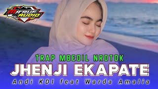 Download lagu DJ JENJIH EKAPATE TRAP BEDIL NROTOK Andi KDI feat Warda Amalia || DJ LAGU MADURA mp3