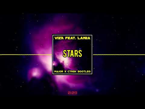 VIZE feat. Laniia - Stars (MaJoR x ctrsk Bootleg)