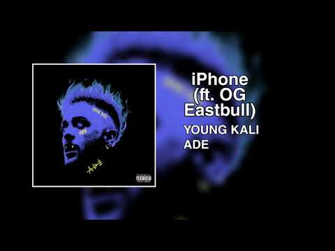 YOUNG KALI - iPhone (feat. OG Eastbull)