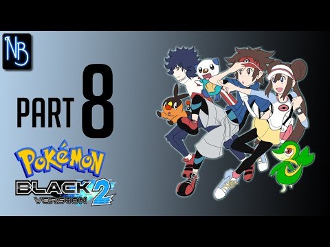 Pokemon Black and White 2 Walkthrough Part 8 No Commentary (DS)