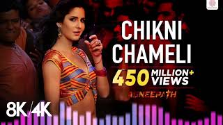 Download lagu Chikni Chameli - 8K/4k | Katrina Kaif, Hrithik |Agneepath |Shreya Ghoshal |Ajay-Atul mp3