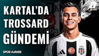Beşiktaş’ta Trossard çılgınlığı: Transferin şifreleri çözüldü