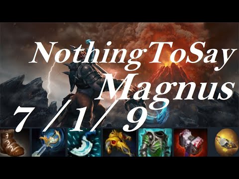 NothingToSay Magnus - farm farm, wait for it - EHOME vs IG Playoff, Final game4 - DPL-CDA dota2