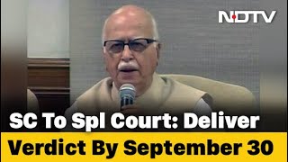 September 30 Deadline For Babri Case In Which LK Advani Is An Accused | DOWNLOAD THIS VIDEO IN MP3, M4A, WEBM, MP4, 3GP ETC