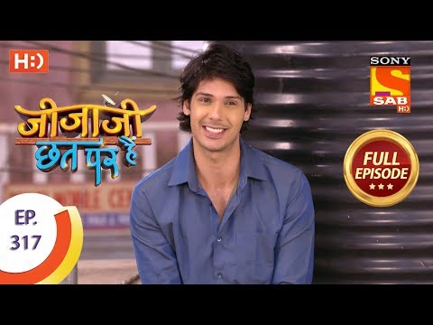 Jijaji Chhat Per Hai - Ep 317 - Full Episode - 22nd March, 2019