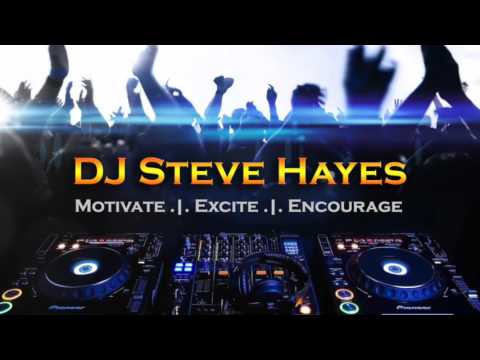 Exercise Mix by DJ Steve Hayes - Motivation Remix Titled Weight It Up #1