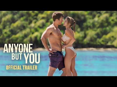 ANYONE BUT YOU  - Trailer #2