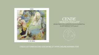 Cende - "Moment Too Late" (Official Audio)