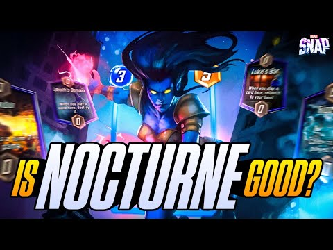 AN HONEST REVIEW of NOCTURNE [Marvel Snap First Impressions]