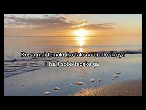 Sa Vaka Ni Ciri Ena Wasa (Lyrics)
