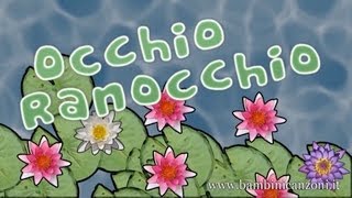 OCCHIO RANOCCHIO - Canzoni per bambini e bimbi piccoli - BABY MUSIC SONGS
