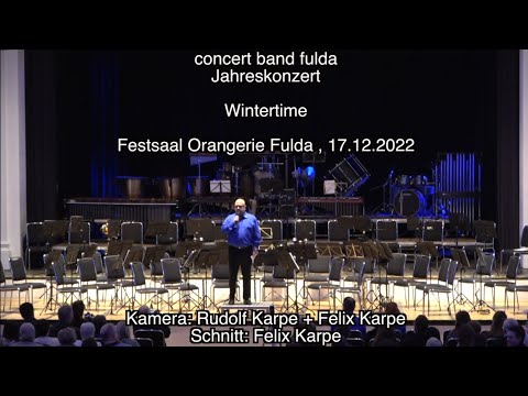 Wintertime - Jahreskonzert Concert Band Fulda - Festsaal Orangerie Fulda, 17.12.2022