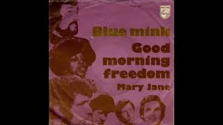 Blue Mink - Good Morning Freedom