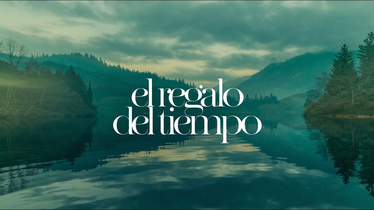 El Regalo del Tiempo