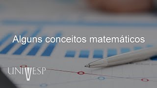 Estatística e probabilidade - Alguns conceitos matemáticos