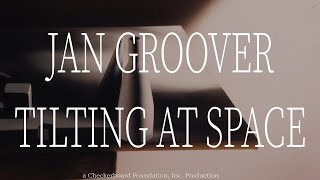 Jan Groover: Tilting at Space - Trailer