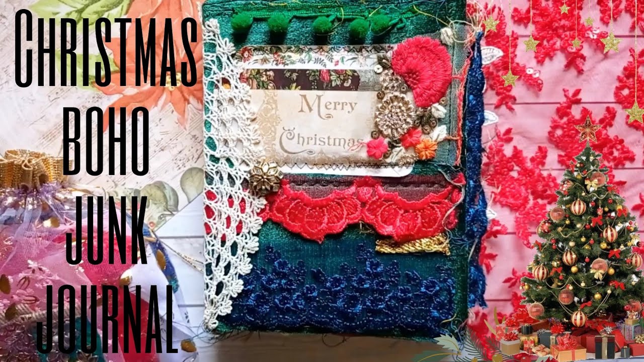 boho christmas junk journal | flip through | boho needs |  #a2zofchristmascraft