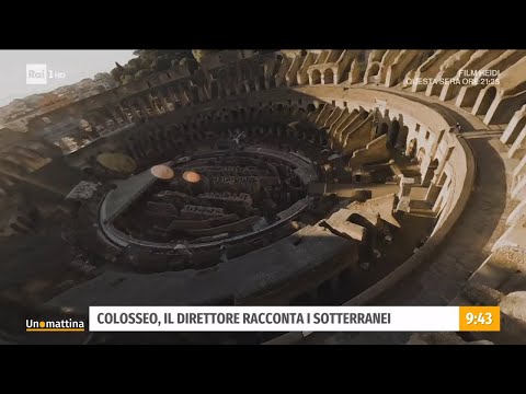 Colosseo: il direttore racconta i sotterranei - Unomattina - 05/01/2022